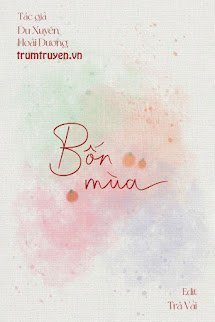 [Lục Lâm] Bốn Mùa