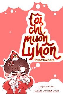 Tôi Chỉ Muốn Ly Hôn