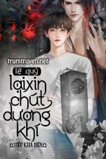 Lệ Quỷ Lại Xin Chút Dương Khí