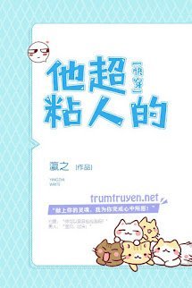 Tiểu Tang Thi Nuôi Trong Nhà Lão Đại
