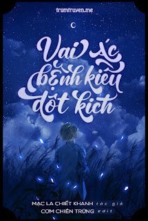 Vai Ác Bệnh Kiều Đột Kích