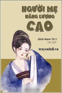 Người Mẹ Năng Lượng Cao