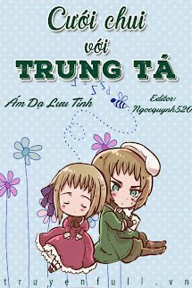 Cưới Chui Với Trung Tá