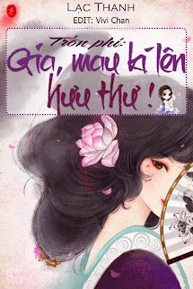 Trốn Phi: Gia, Mau Ký Lên Hưu Thư!