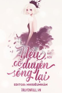 Nếu Có Duyên Trọng Sinh